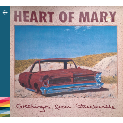Heart Of Mary Greetings From Stuckville (CD) 