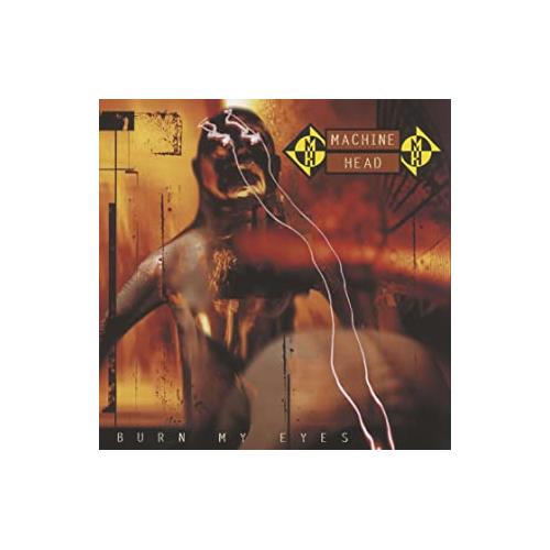 Machine Head Burn My Eyes (CD) 