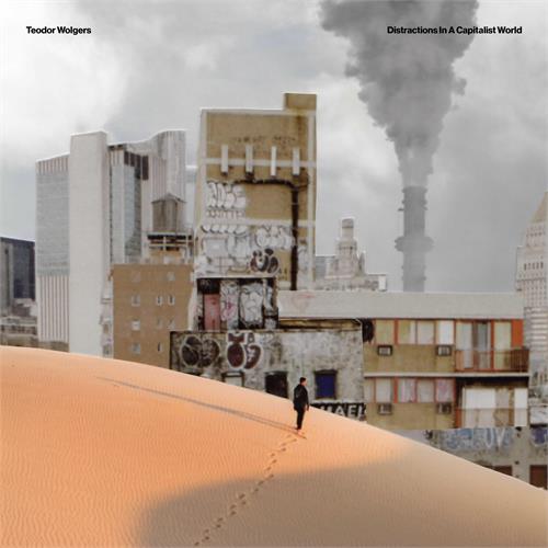 Teodor Wolgers Distractions In A Capitalist World (LP)