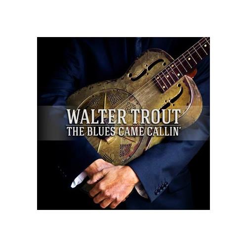 Walter Trout The Blues Came Callin' (CD)