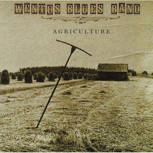 Wentus Blues Band Agriculture (CD)