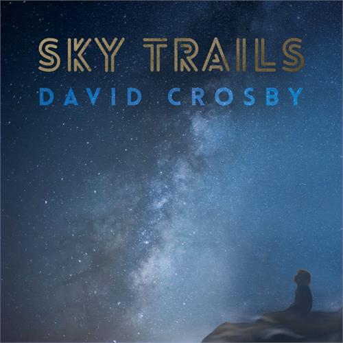 David Crosby Sky Trails (CD)