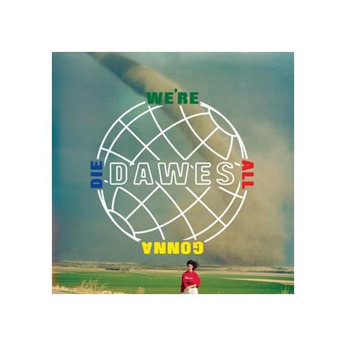 Dawes We're All Gonna Die (CD)
