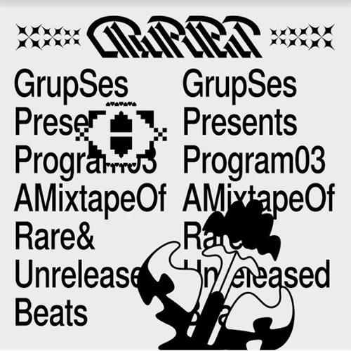 Grup Ses Program 03: A Mixtape Of Rare… (MC)