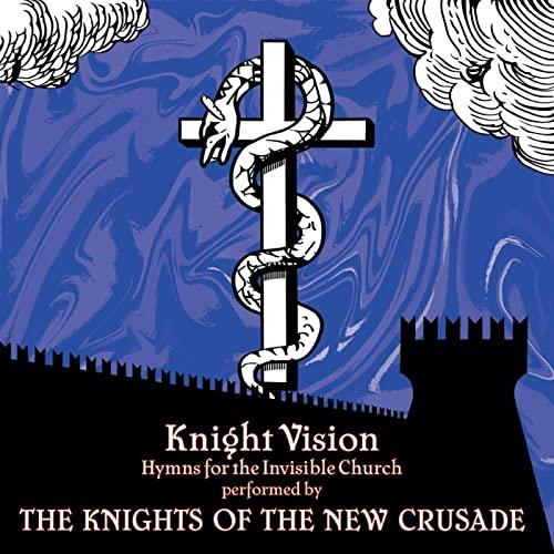 Knights Of The New Crusade Knight Vision (LP)