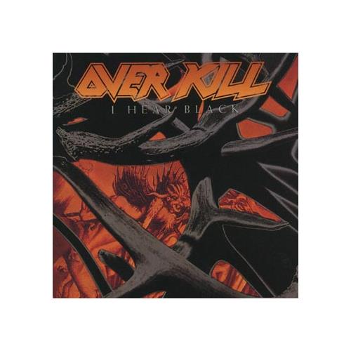 Overkill I Hear Black (CD) 