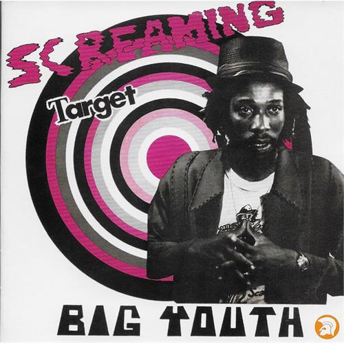 Big Youth Screaming Target (CD)