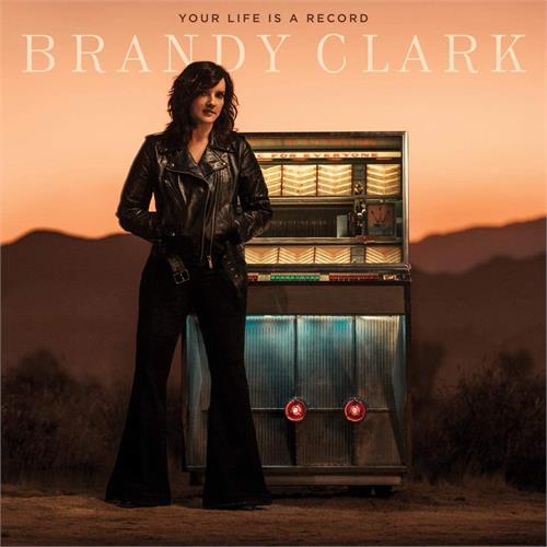 Brandy Clark Your Life Is a Record (CD)