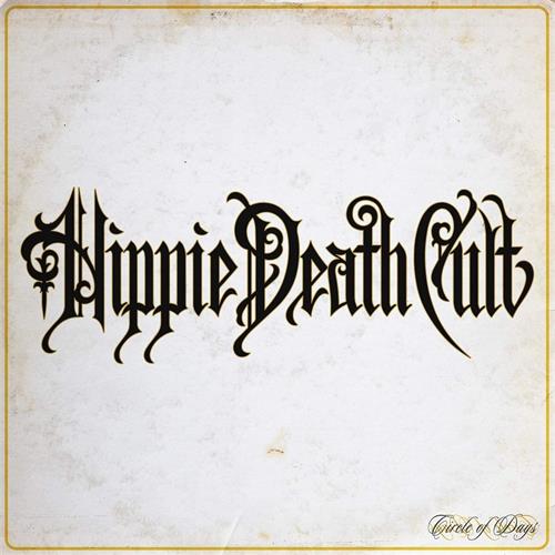 Hippie Death Cult Circle Of Days (LP)