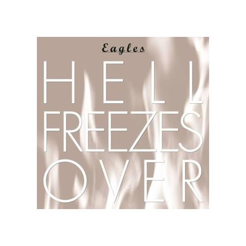Eagles Hell Freezes Over (CD)