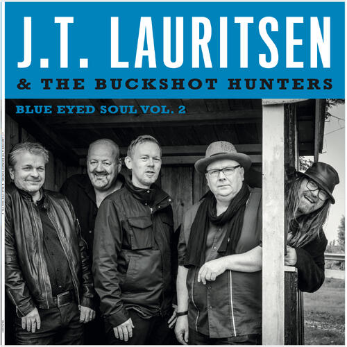 JT Lauritsen & The Buckshot Hunters Blue Eyed Soul Vol. 2 (CD)