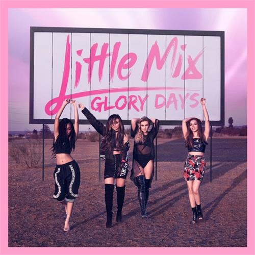 Little Mix Glory Days (CD) 
