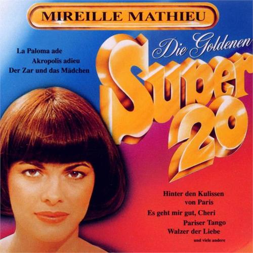 Mireille Mathieu Goldene Super 20 (CD)