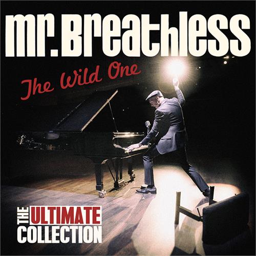 Mr. Breathless The Wild One - The Ultimate… (CD)