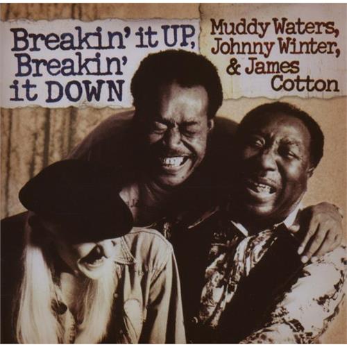 Muddy Waters/Johnny Winter/James Cotton Breakin' It Up Breakin' It Down (CD)