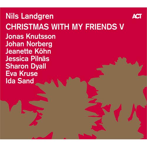 Nils Landgren Christmas With My Friends V (CD)