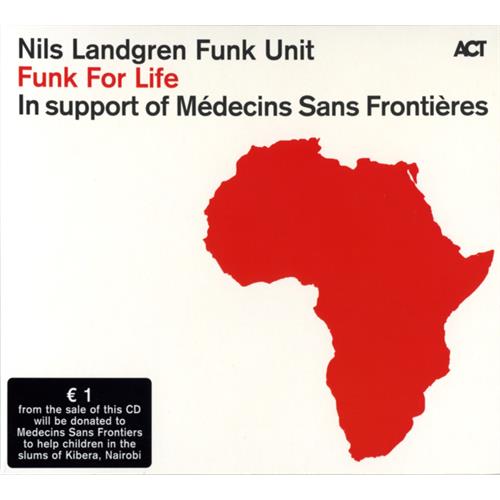 Nils Landgren Funk Unit Funk For Life (CD)