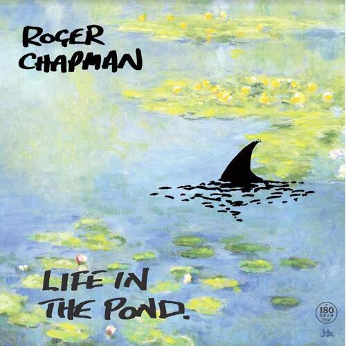 Roger Chapman Life In The Pond (LP)