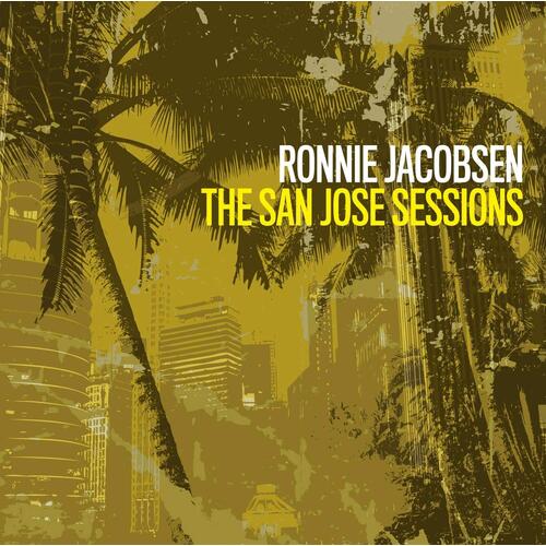 Ronnie Jacobsen San Jose Sessions (CD)
