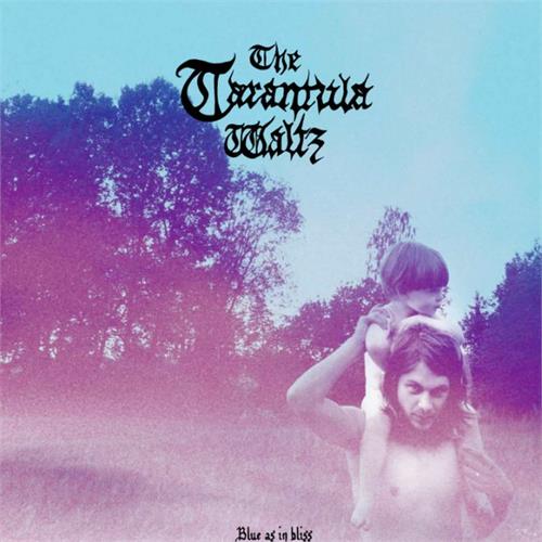 The Tarantula Waltz Blue As In Bliss (LP)
