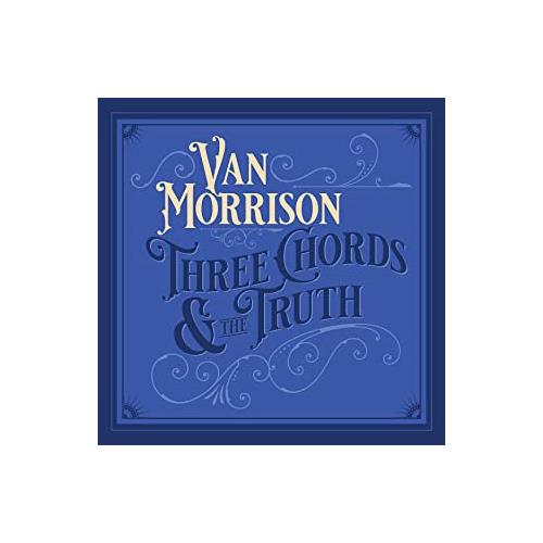 Van Morrison Three Chords And The Truth (CD)