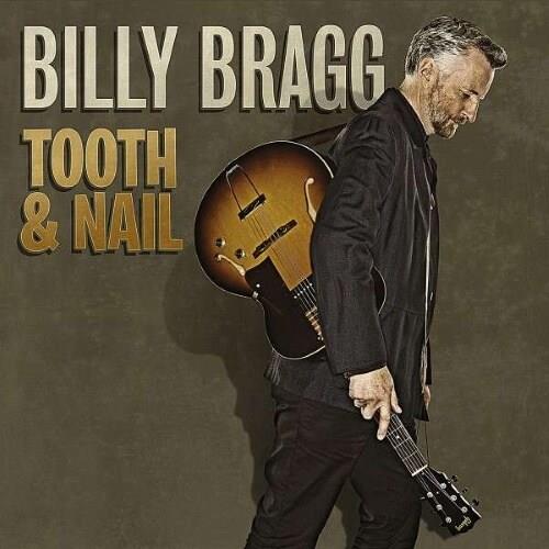 Billy Bragg Tooth & Nail (CD+DVD)