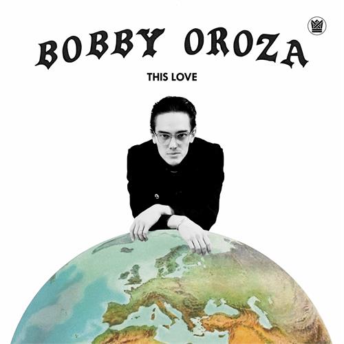 Bobby Oroza This Love (CD) 
