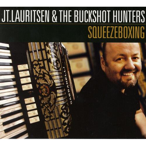 JT Lauritsen & The Buckshot Hunters Squeezeboxing (CD)