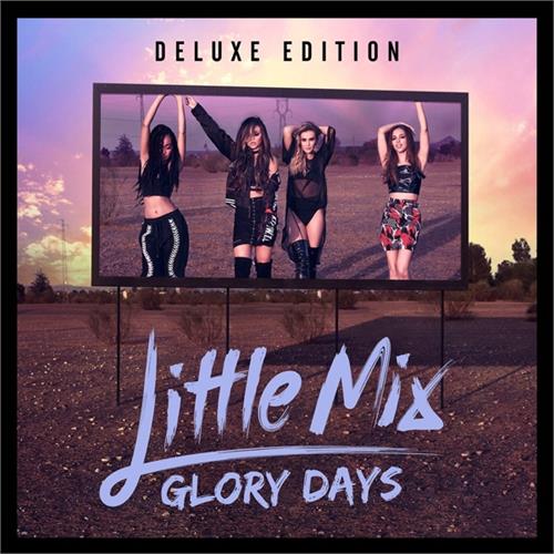 Little Mix Glory Days: Deluxe Edition (2CD) 