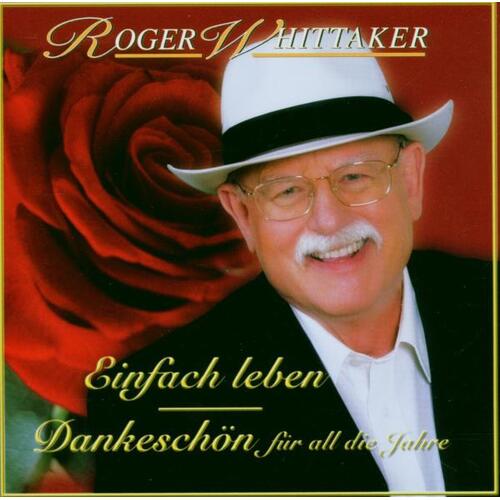 Roger Whittaker Einfach Leben-Best Of (2CD)