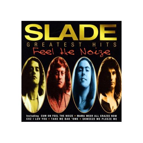 Slade Feel The Noize - Greatest Hits (CD)