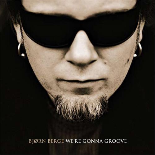 Bjørn Berge We're Gonna Groove (CD)