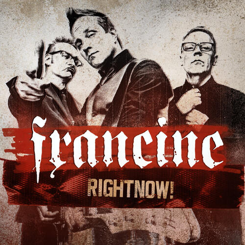 Francine RightNow! (CD)