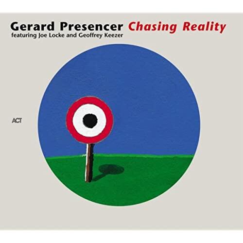 Gerard Presencer Chasing Reality (CD)
