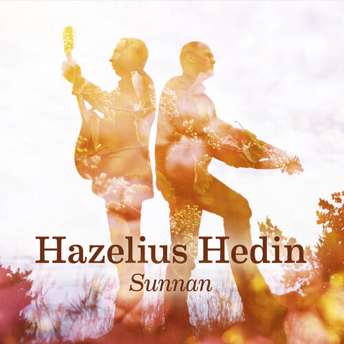 Hazelius Hedin Sunnan (CD) 