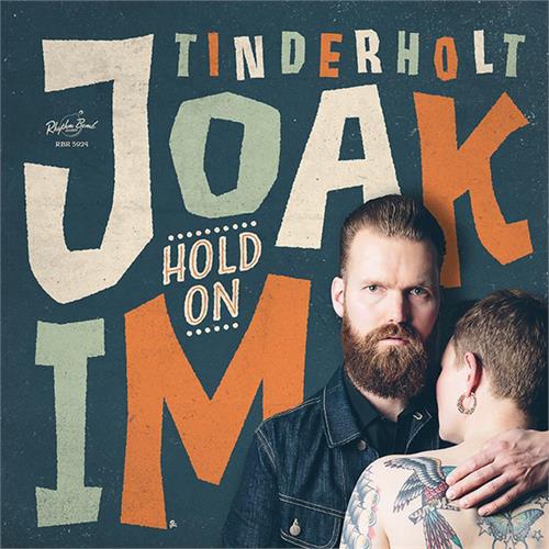 Joakim Tinderholt & His Band Hold On (CD)