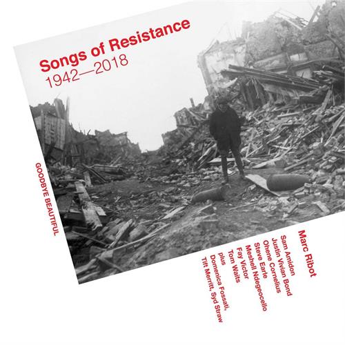Marc Ribot Songs of Resistance - 1942-2018 (CD)