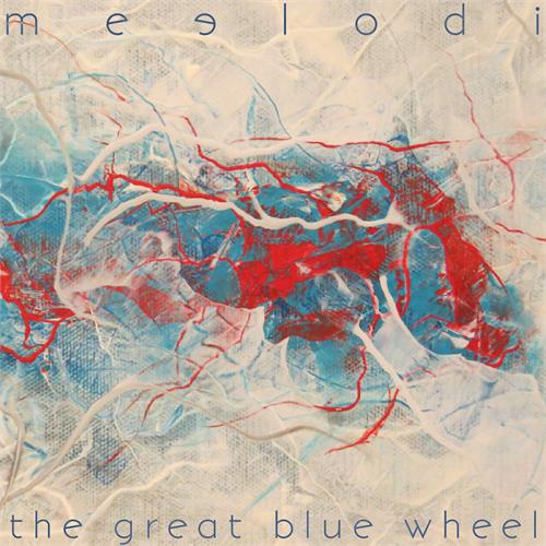 Meelodi The Great Blue Wheel (LP)
