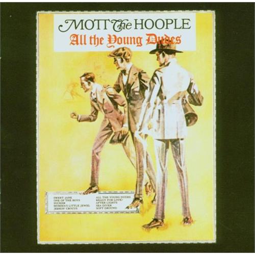 Mott The Hoople All The Young Dudes (CD) 