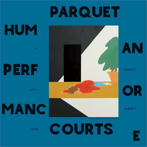 Parquet Courts Human Performance (CD)