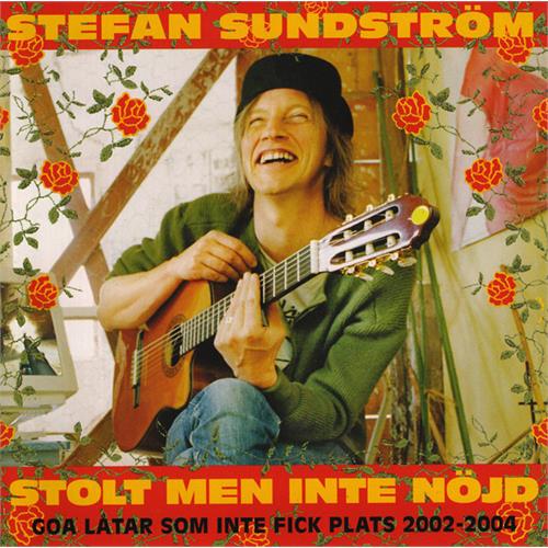 Stefan Sundström Stolt men inte nöjd (CD)