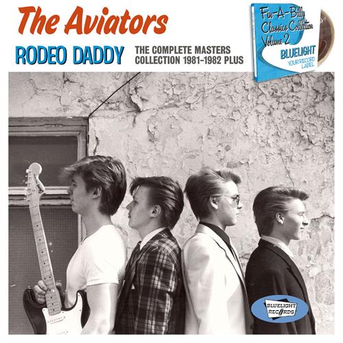 The Aviators Rodeo Daddy - The Complete Masters… (CD)
