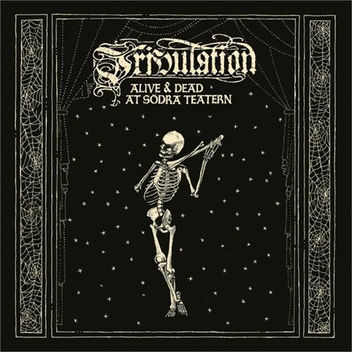 Tribulation Alive & Dead At Södra… - LTD (2CD+DVD)