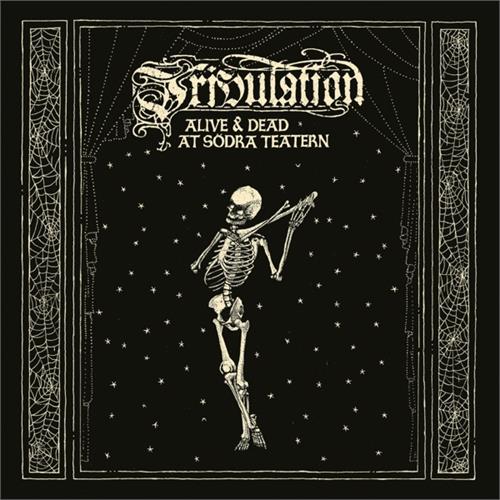 Tribulation Alive & Dead At Södra… - LTD (2CD+DVD) 