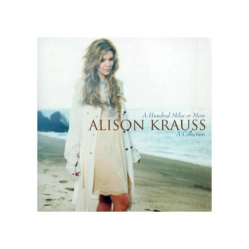 Alison Krauss A Hundred Miles Or More… (CD)