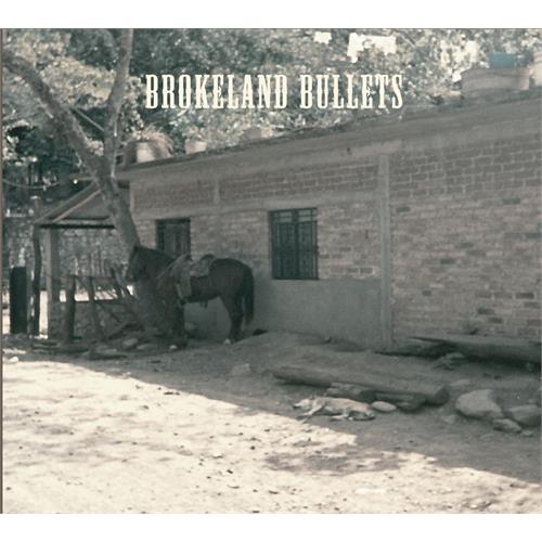 Brokeland Bullets Brokeland Bullets (CD) 