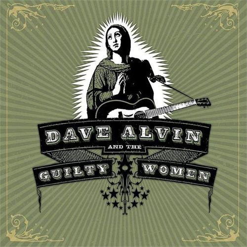 Dave Alvin & The Guilty Women Dave Alvin & The Guilty Women (LP)