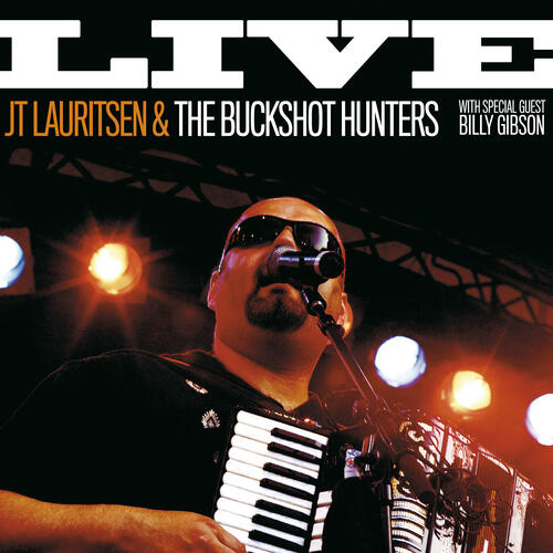 JT Lauritsen & The Buckshot Hunters Live (CD)