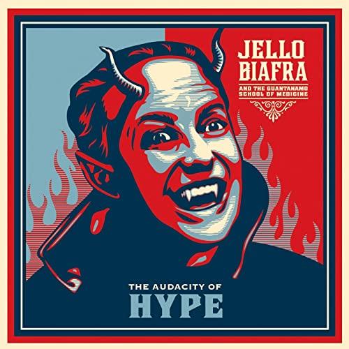 Jello Biafra The Audacity Of Hype (LP)
