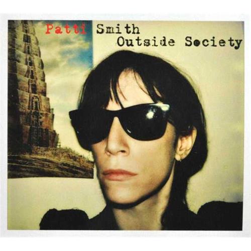 Patti Smith Outside Society (CD)